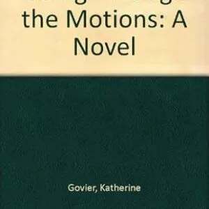 Going Through the Motions